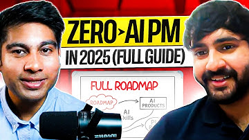 From Zero to AI Product Manager in 2025 (Full Guide)