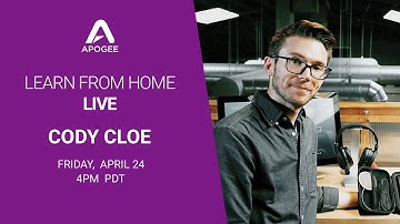Learn From Home with Cody Cloe: Part 2 Capturing and streaming high quality audio and video