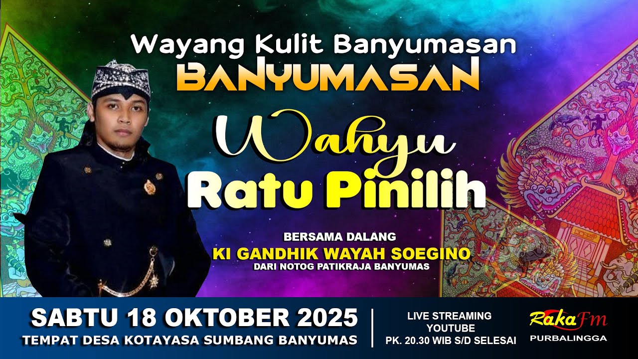 LIVE Wayang Kulit Banyumasan || Ki Gandhik Wayah Soegino || Lakon Wahyu Ratu Pinilih 18-10-2025