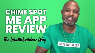 Chime Spot Me App Review
