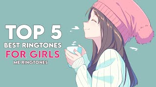 Top 5 Best Ringtones For Girls 2021 - Me Ringtones screenshot 5