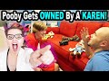 Pooby Gets OWNED By A KAREN!!! *Story Time*