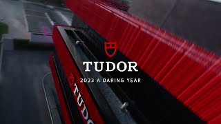 TUDOR 2023: A Daring Year