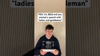 When you give a speech in 2023