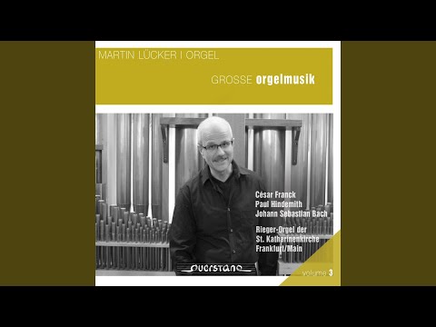 Guarda Trois chorals pour grand orgue: No. 1 in E Major, FWV 38 su YouTube