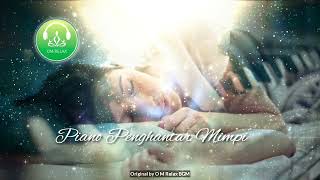 Musik Penghantar Bermimpi Indah, Lucid dream| Relaxing Piano Music - Peaceful For Sleeping (30min)