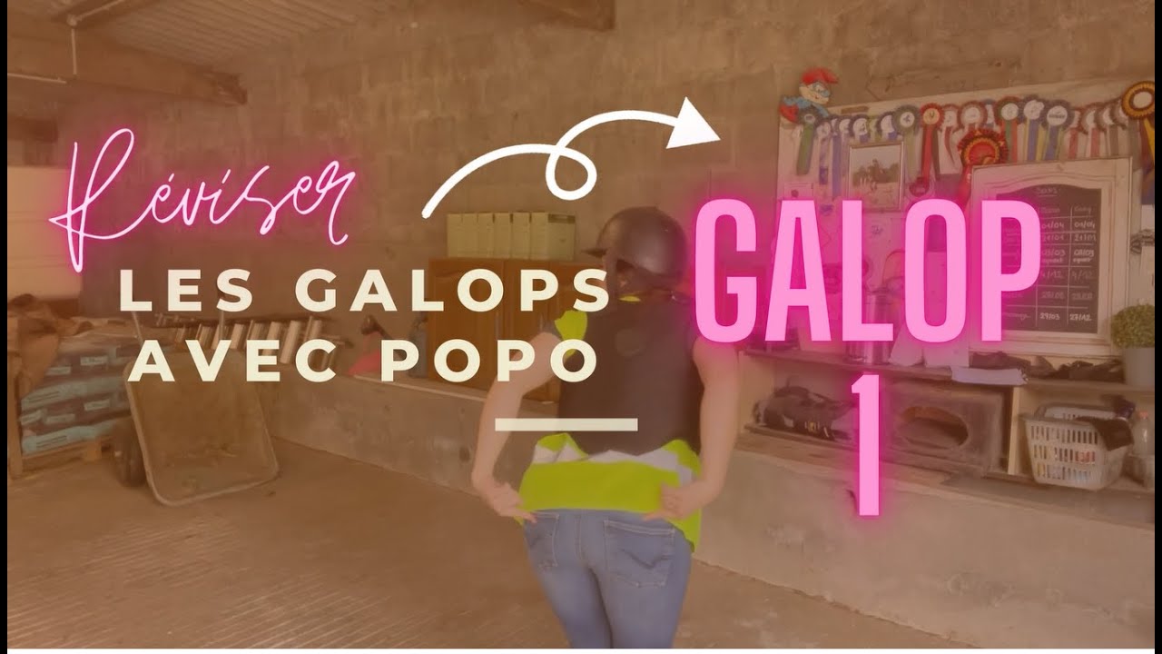 RÉVISER SES GALOPS AVEC POPO 🦄| Le Galop 1