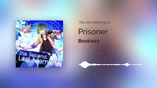 Bookiezz - Prisoner [OFFICIAL AUDIO]