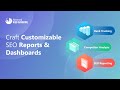 Revolutionize SEO Reporting with AWR’s New Customizable Dashboards
