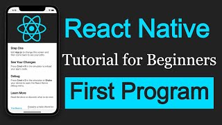 React Native tutorial #3 First Program | Hello World