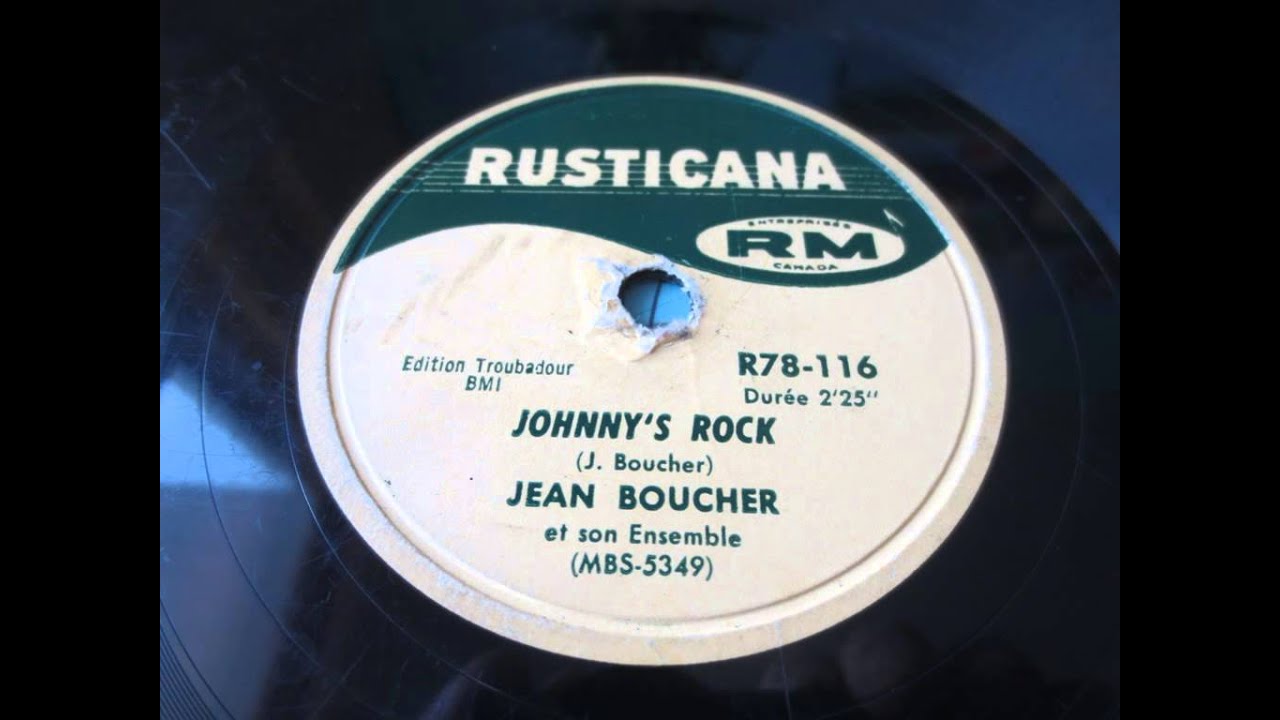 Johnny's Rock  Jean Boucher  (Rusticana 116) French Canadian Rockabilly 50's
