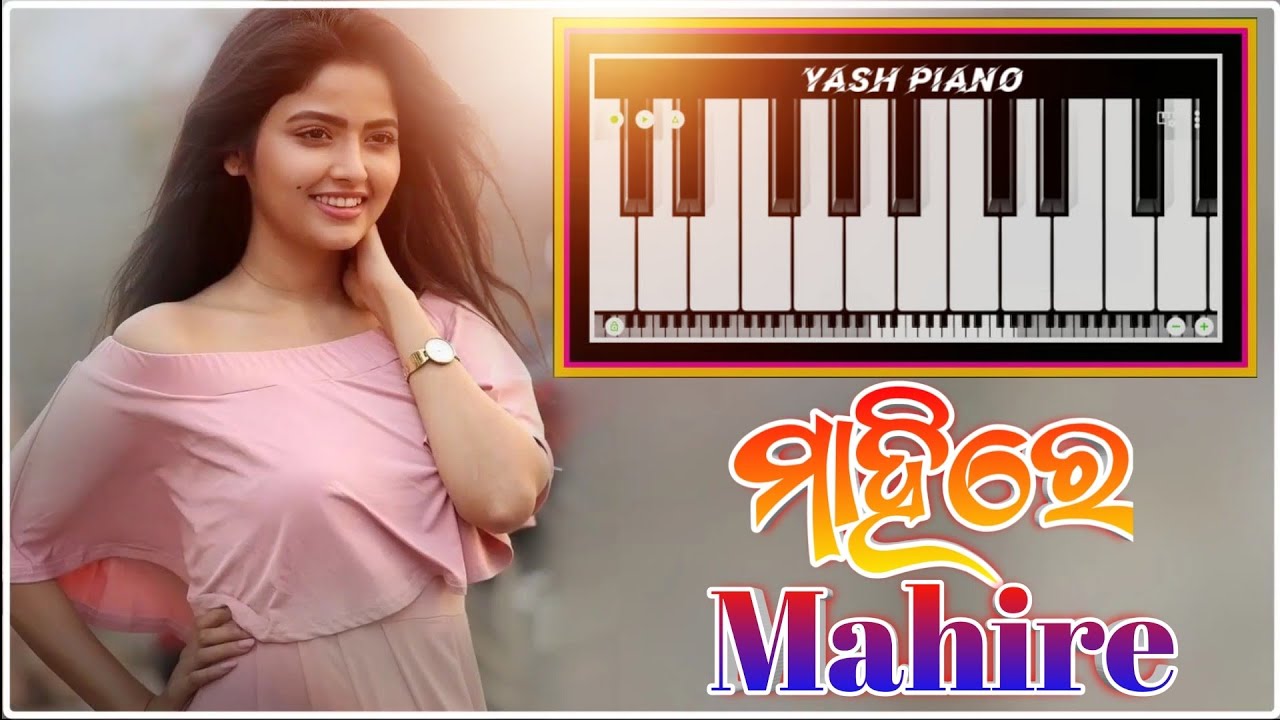 Mahire🔥 || Sambalpuri Song || Mobile Piano !! Maa Melody Style 