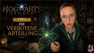 die verbotene Abteilung!🧙‍♀️#07 - HOGWARTS LEGACY