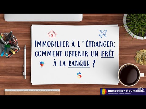 Vidéo: Comment Obtenir Un Prêt étranger