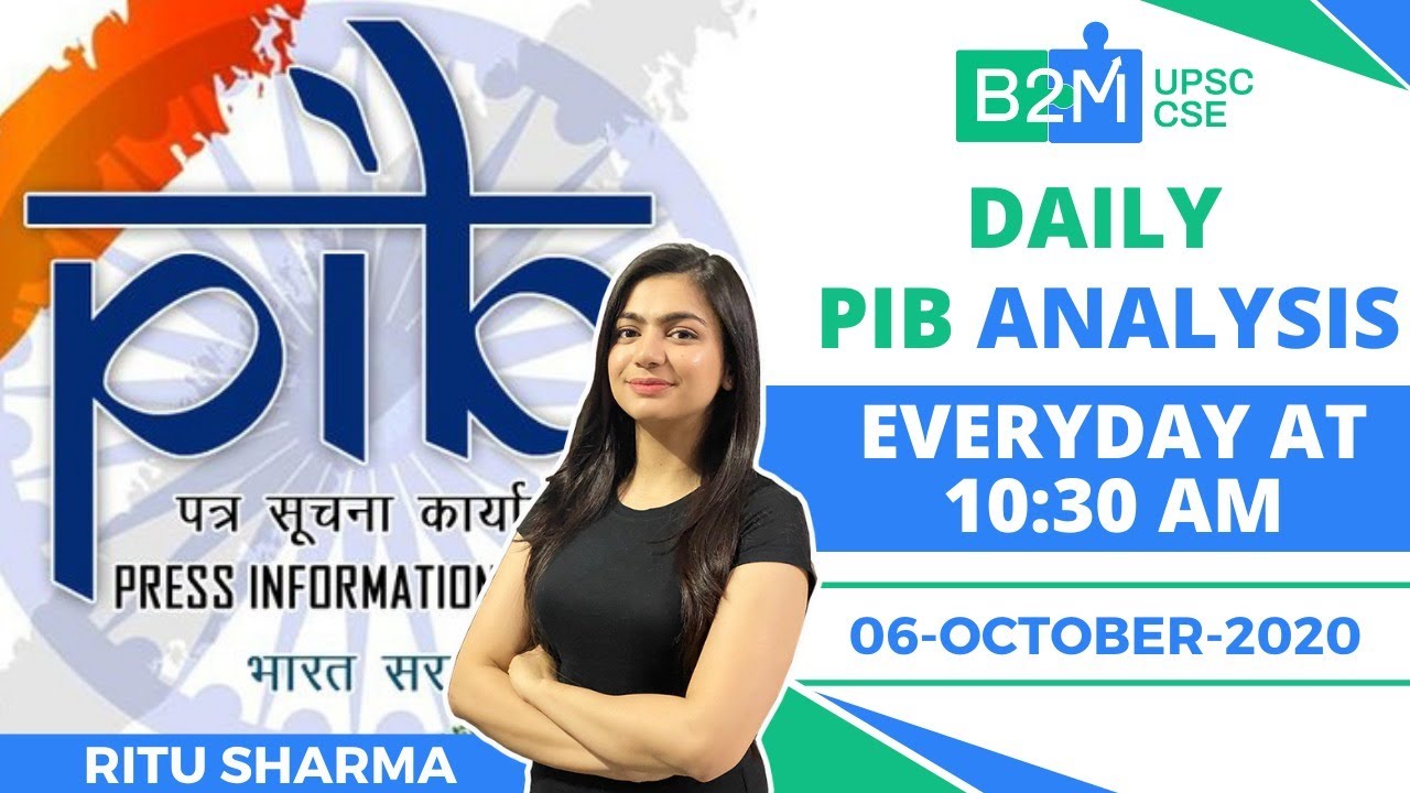 Daily PIB Analysis | 06-October-2020 | Crack UPSC CSE/IAS 2021-2022 | Ritu Sharma