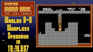 Super Mario Bros.: The Lost Levels Worlds A-D Warpless Speedrun in 10:19.097