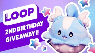 [EN] The Loop Turns 2! Celebration and Giveaway Galore | The Loop- EP26