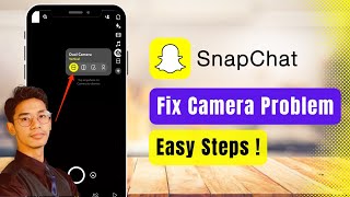 How to Fix Snapchat Camera Problem !