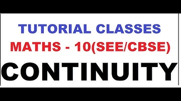 Tutorial class of Opt.Maths - 10(SEE/CBSE)||Continuity-1st class||Definition of limit and continuity
