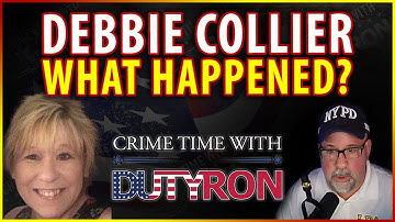 Debbie Collier what happened to her? Join us live on Crime Time with DutyRon