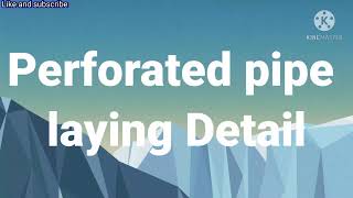 Information Perforated pipe Installation Update