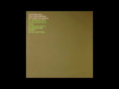 Saffron Hill — Saffron Hill Feat. Ben Onono - My Love Is Always (Original Mix)