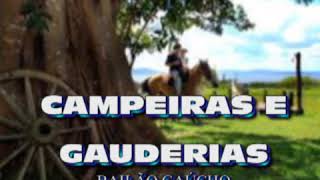 "CAMPEIRAS E GAUDERIAS" - BAILÃO GAÚCHO