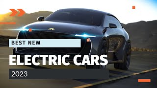 Best New Electric Cars of 2023