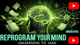 to lead the future you must first unlearn the past