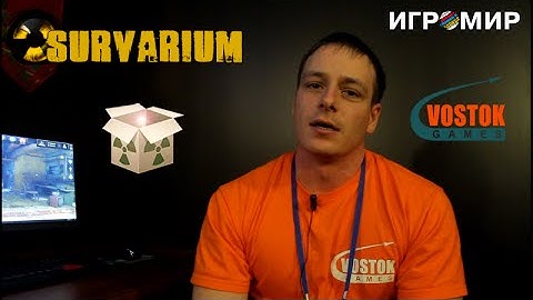 ИгроМир 2014 | Обзор Survarium | Интервью: Андрияш Козловский