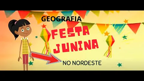 Como é comemorada a Festa Junina na região Nordeste do Brasil?