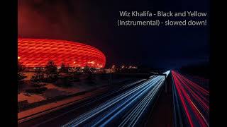 Wiz Khalifa   Black And Yellow Instrumental   Slowed Down
