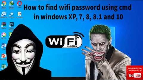 How to find WiFi password using cmd  in windows XP, 7, 8, 8.1 and 10