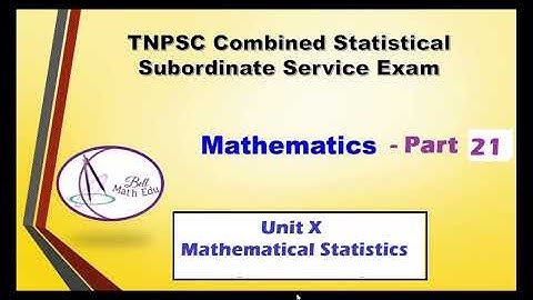Mathematical Statistics  | Unit 10 | TNPSC Combined Statistical  Exam (Part 21) | ASI | FSS | CSSS