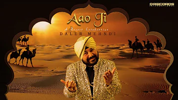 Aao Ji ► Daler Mehndi | A Desert Celebration | Rajasthani Folk Song |  @D Records ​