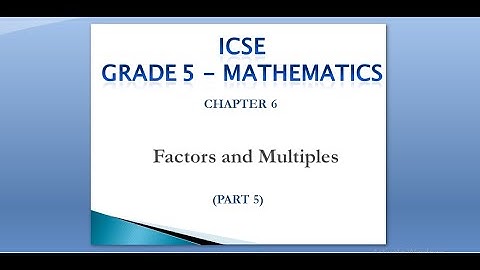 ICSE Grade 5 Mathematics Chapter 6 