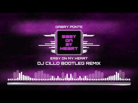 Gabry Ponte - Easy On My Heart (Dj Cillo Bootleg Remix)