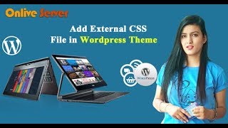 How  to Include  Custom or External CSS  File in WordPress Theme | WordPress Tutorials