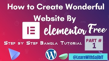 How to Make Wonderful Website Using Elementor Bangla Tutorial Part#1