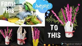 Flower vase from old clothes! Best out of waste | Thamizh crafty heart