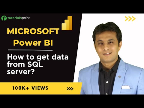 Microsoft Power BI | How to get data from SQL server? | Tutorialspoint
