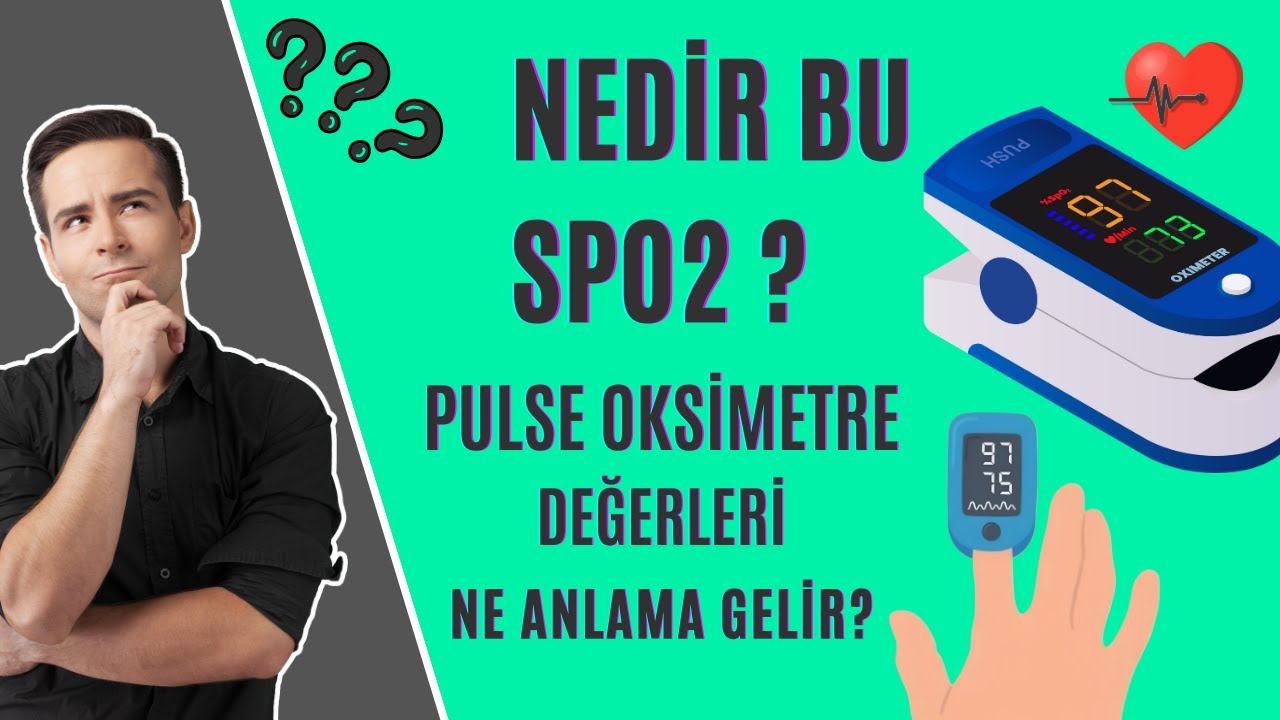 Pulse Oksimetre Kaç Olmalı? SPO2'yi Yanlış Okuyor Olabilirsiniz
