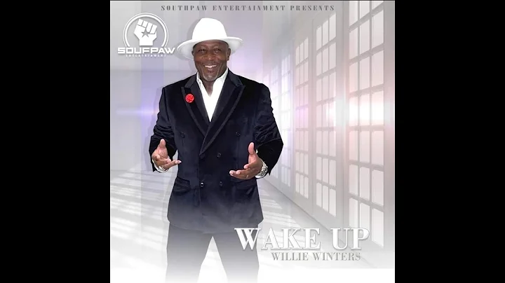 Willie Winters "Wake Up"