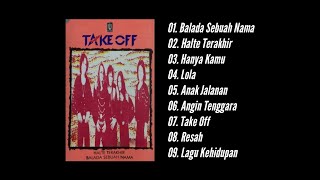 Take Off - Halte Terakhir (1993) Full Album