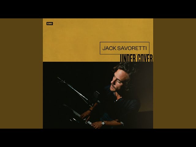 Jack Savoretti - Bird on the Wire