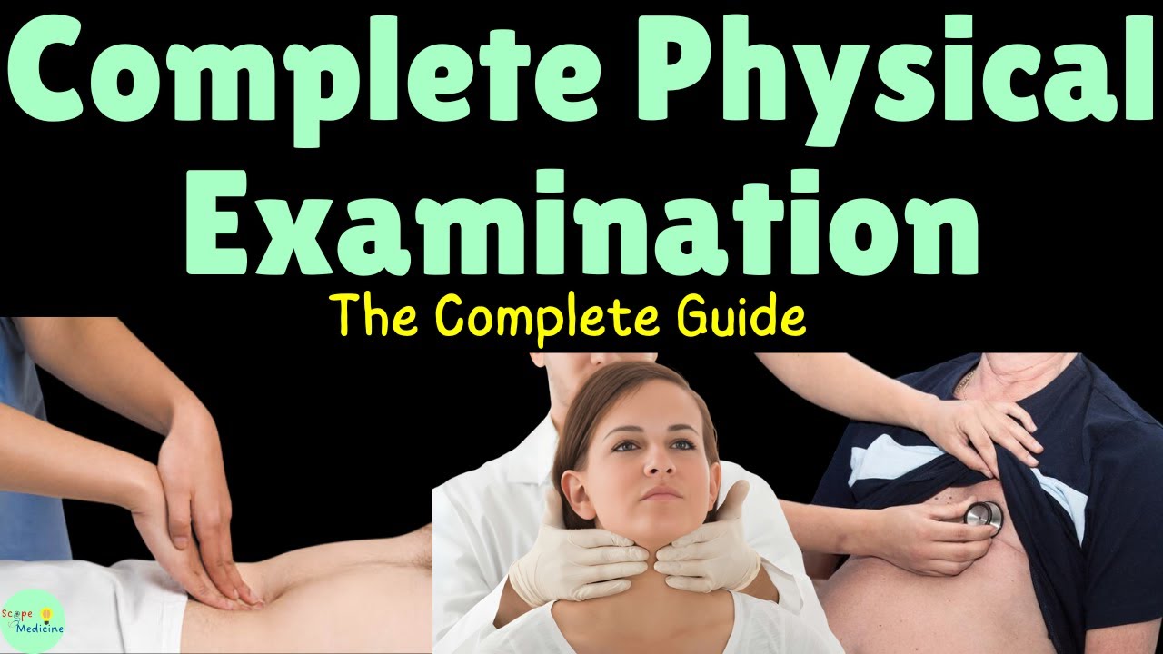 Complete Physical Examination: A Systemic Approach - Clinical Technique ...