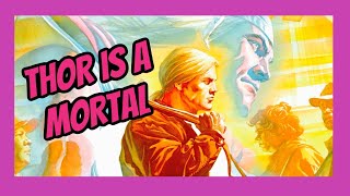 What If Thor Was Forgotten By Everyone?