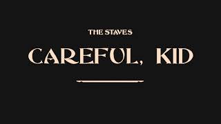 Video voorbeeld van "The Staves - Careful Kid [Official Audio]"