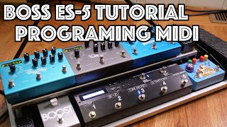 Boss ES-5: How to program your MIDI effects