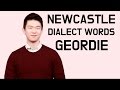 Newcastle(Geordie) Dialect Words [Korean Billy]